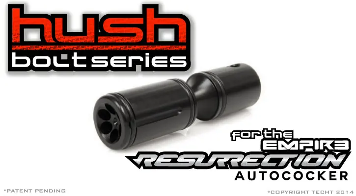 Techt Hush Bolt For Empire Resurrection 1