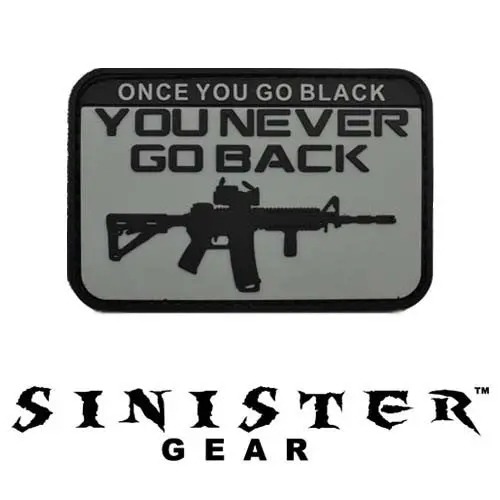 Sinister Gear "Once You Go Black" Pvc Patch - Black/Grey 1