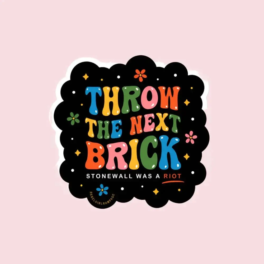 Throw The Next Brick Die Cut Stickers 1